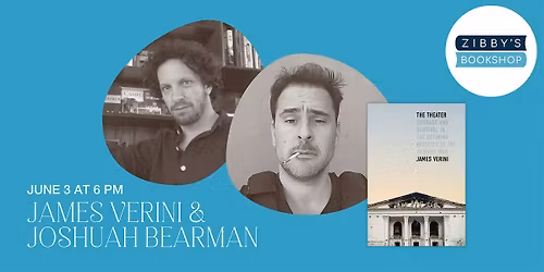 Author Event! James Verini in conversation with Joshuah Bearman