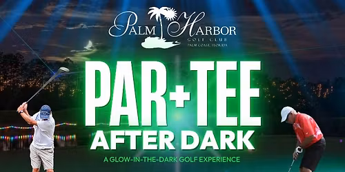 Par-Tee After Dark