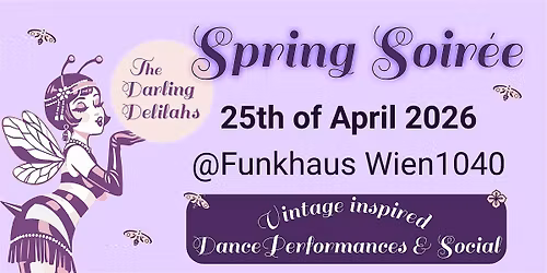 Spring Soir\u00e9e hosted by the Darling Delilahs