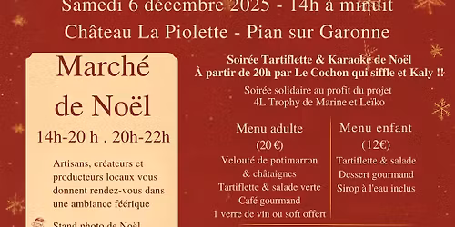 MARCHE DE NOEL LE PIAN SUR GARONNE & SOIREE DE NOEL A LA PIOLETTE