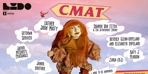 CMAT at LIDO powered by SumUp | Friday 12 June 2026