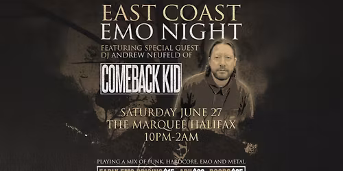Emo Night Halifax Ft. Andrew Neufeld of Comeback Kid @ The Marquee