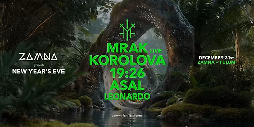 Zamna Tulum Presents: MRAK New Year\u2019s Eve