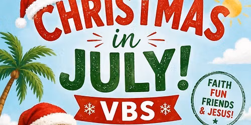 VBS Christmas in July