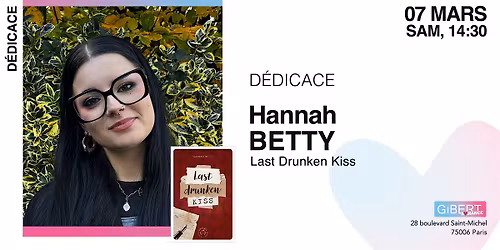 GIBERT d\u00e9dicace : Hannah Betty