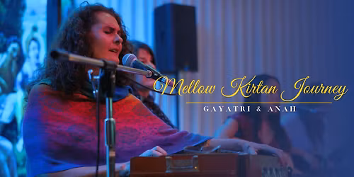 Mellow Kirtan Journey