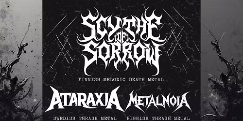 Scythe of Sorrow, Ataraxia (SWE), Metalnoia