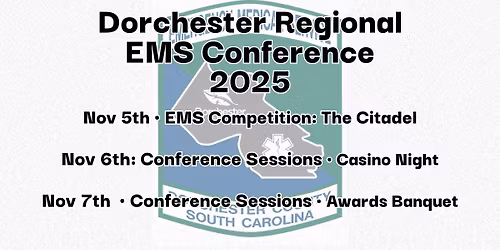 2025 Dorchester Regional EMS Conference