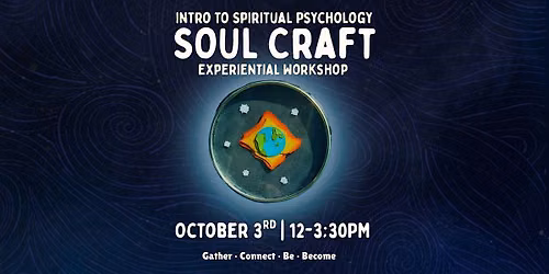 \ufe0f SOUL CRAFT : Intro To Spiritual Psychology \ufe0f