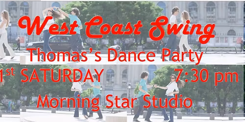 OCT 4 Dance Party: West Coast Swing & ALL dancers! 7:30@ Morning Star Studio