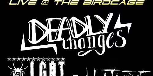 Deadly Changes "Preach Your Life Is Glory" EP Launch\/I Got Spiders\/Hystamine