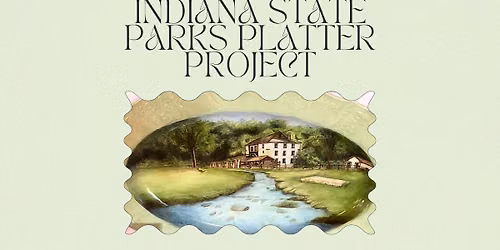 Indiana State Parks Platter Project at SICA