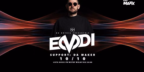 Gwiazda nocy: EMDI \/ Support: DaMaker \/ Lista FB wst\u0119p wolny do 23.00