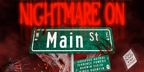 Nightmare On Main Street (TWO FLOOR PARTY)