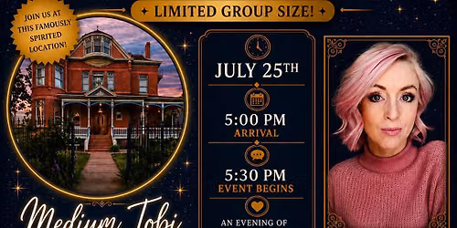 7\/25 EVENING WITH SPIRIT AT THE LUMBER BARON MANSION