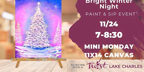Mini Monday Paint Night! Bright Winter Night