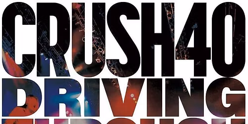 Crush 40 in Greater London