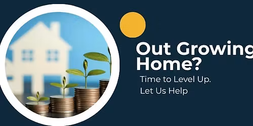 April Sips & Tips: What Every Homeowner Should Know About Upsizing.