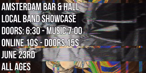 Local Band Showcase- Amsterdam Bar
