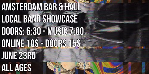 Local Band Showcase- Amsterdam Bar