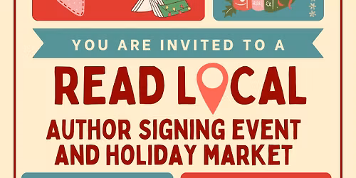 Read Local: Author Signing and Holiday Market