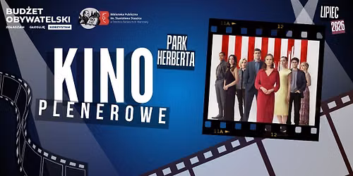Kino plenerowe: Rocznica \/\/ Park Herbeta