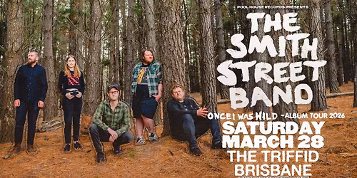 The Smith Street Band at The Triffid, Brisbane