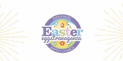 Emmanuel Baptist Church\u2019s annual Easter Eggstravaganza