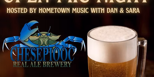 Open Mic Night at Chesepiooc Real Ale Brewery - October 20th