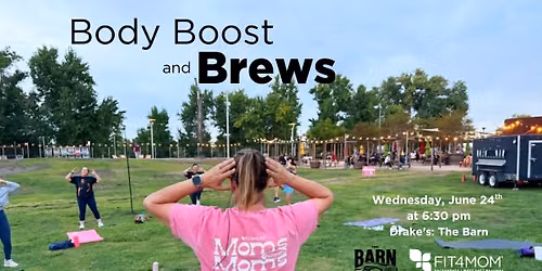 Body Boost and Brews