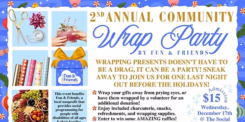 \ud83c\udf81 Wrap Party & Fundraiser by Fun & Friends 