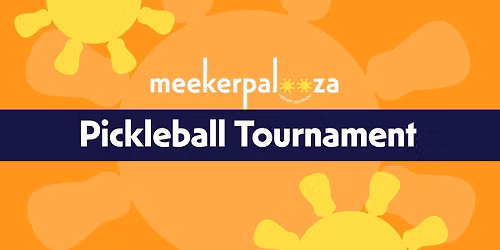 Meekerpalooza Pickleball Tournament