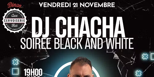 \ud83d\udd25 Vendredi 21 novembre \u2013 Soir\u00e9e BLACK & WHITE \u00e0 La Cervoiserie Dinan\ud83d\udda4\ud83e\udd0d