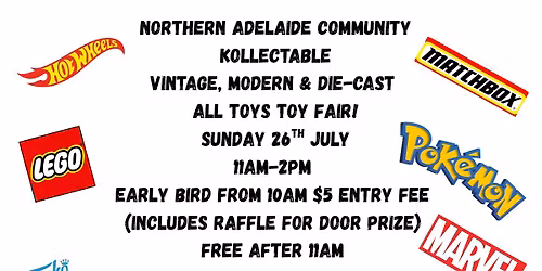 Northern Adelaide Community ALL TOYS TOY FAIR!