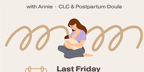 Postpartum & New Mom Group (Friday Chula Vista)