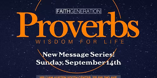 Proverbs Message Series - Faith Generation