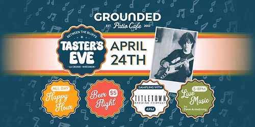 Beverages & Bites [TASTER'S EVE] at GPC - Ft. Dave Armstrong