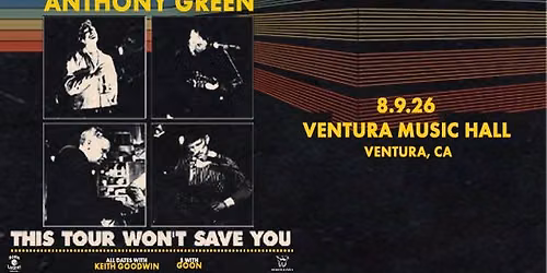 Anthony Green at Ventura Music Hall 