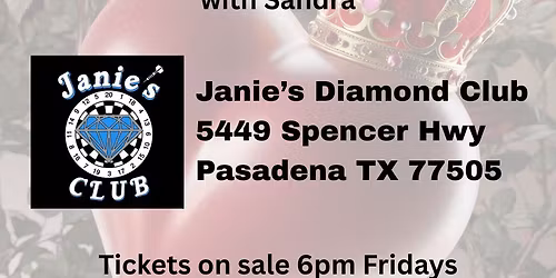 Queen of Hearts Fridays at Janie's Diamond Club