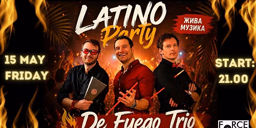LATINO PARTY NIGHT \u0441 De Fuego Trio