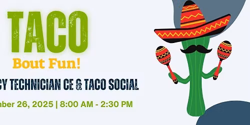 Pharmacy Technician CE & Taco Social