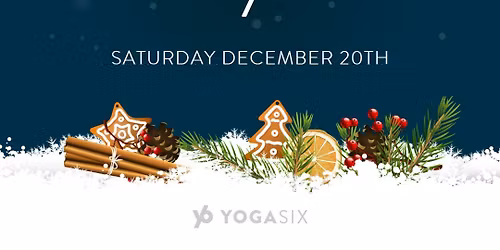 Yoga Six Annual Holiday Mixer 
