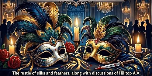 A HILLTOP MASQUERADE MURDER MYSTERY DINNER