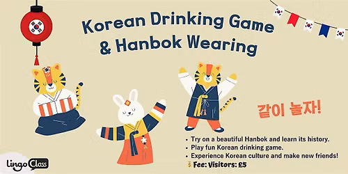 Korean Drinking Game and Hanbok Wearing