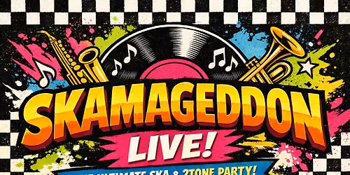 Skamageddon - LIVE !!! 