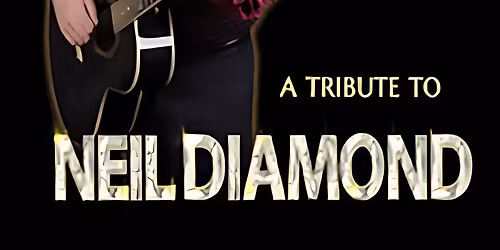 Solitary Man - A Tribute To Neil Diamond