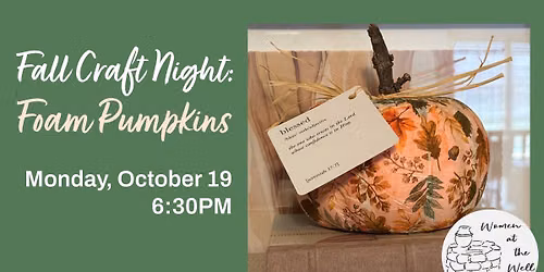 Women at the Well | Fall Craft Night 