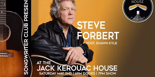 Songwriter Club Presents Steve Forbert at the Jack Kerouac House St.Pete Florida