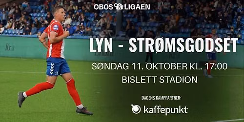 OBOS-ligaen: Lyn - Str\u00f8msgodset