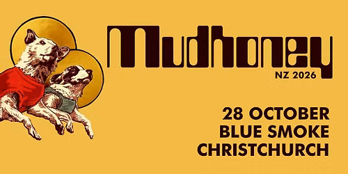 Mudhoney \u2502Christchurch